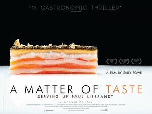 Постер: (A Matter of Taste: Serving Up Paul Liebrandt, 2011 - вся информация о фильме на FilmNavi.ru