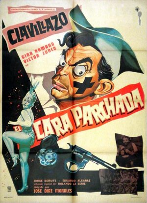 Постер: (El cara parchada, 1962 - вся информация о фильме на FilmNavi.ru