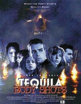 Постер: (Tequila Body Shots, 1999 - вся информация о фильме на FilmNavi.ru