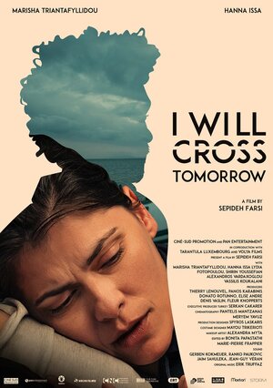 Постер: (I Will Cross Tomorrow, 2019 - вся информация о фильме на FilmNavi.ru