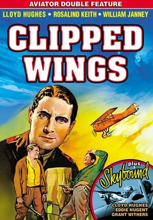 Постер: (Clipped Wings, 1937 - вся информация о фильме на FilmNavi.ru