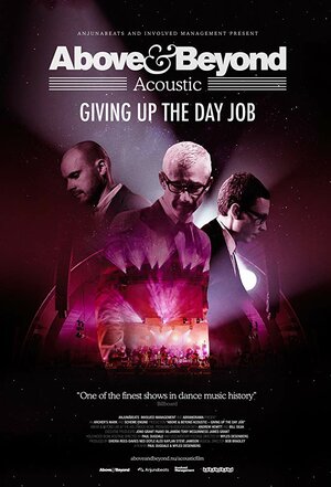 Постер: (Above & Beyond: Giving Up the Day Job, 2018 - вся информация о фильме на FilmNavi.ru