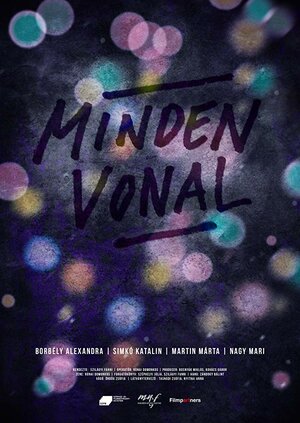Постер: (Minden vonal, 2017 - вся информация о фильме на FilmNavi.ru