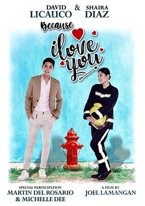 Постер: (Потому что я тебя люблю, 2019 - вся информация о фильме на FilmNavi.ru