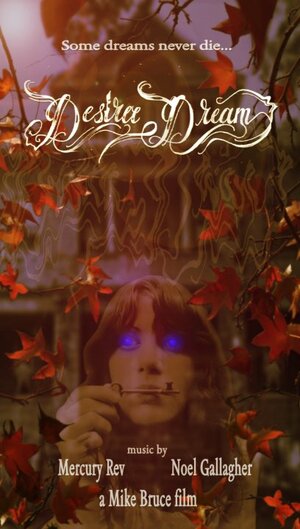 Постер: (Desiree Dream - вся информация о фильме на FilmNavi.ru