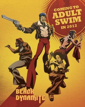 Постер: (Черный динамит, 2011 - вся информация о мультсериале на FilmNavi.ru