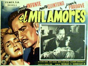 Постер: (El mil amores, 1954 - вся информация о фильме на FilmNavi.ru