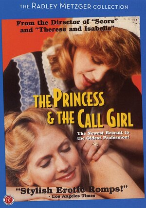 Принцесса и девушка по вызову (The Princess and the Call Girl)