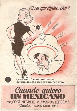 Постер: (Cuando quiere un mexicano, 1944 - вся информация о фильме на FilmNavi.ru