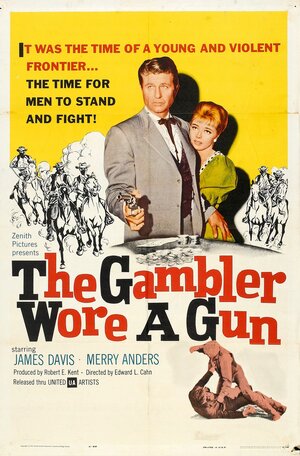 Постер: (The Gambler Wore a Gun, 1961 - вся информация о фильме на FilmNavi.ru