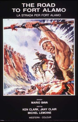 Постер: (Дорога к Форту Аламо, 1964 - вся информация о фильме на FilmNavi.ru