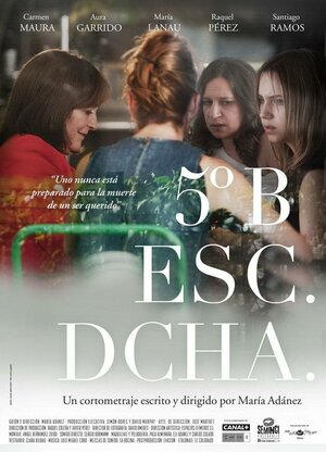 Постер: (5ºB Escalera dcha., 2011 - вся информация о фильме на FilmNavi.ru