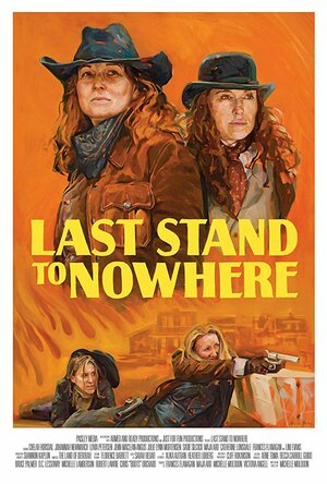 Постер: (Last Stand to Nowhere, 2019 - вся информация о фильме на FilmNavi.ru