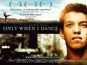 Постер: (Only When I Dance, 2009 - вся информация о фильме на FilmNavi.ru