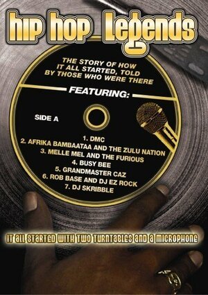 Постер: (Легенды хип-хопа, 2007 - вся информация о фильме на FilmNavi.ru