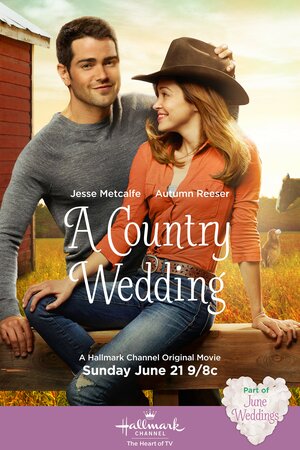 Постер: (A Country Wedding, 2015 - вся информация о фильме на FilmNavi.ru