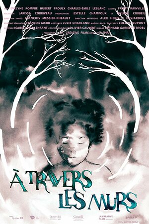 Постер: (À travers les murs, 2019 - вся информация о фильме на FilmNavi.ru