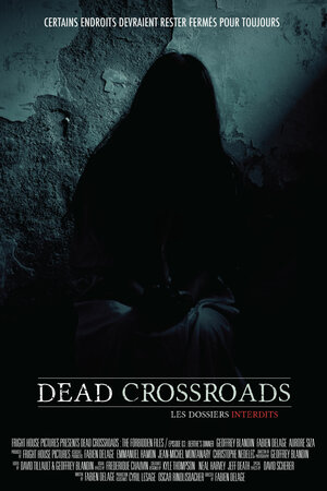 Постер: (Dead Crossroads: The Forbidden Files, 2015 - вся информация о сериале на FilmNavi.ru
