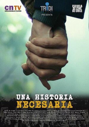Постер: (Una Historia Necesaria, 2017 - вся информация о фильме на FilmNavi.ru