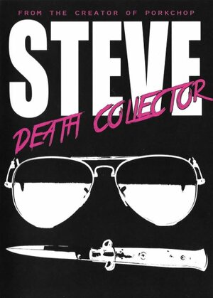Постер: (Steve: Death Collector, 2015 - вся информация о фильме на FilmNavi.ru