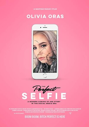 Постер: (The Perfect Selfie, 2017 - вся информация о фильме на FilmNavi.ru