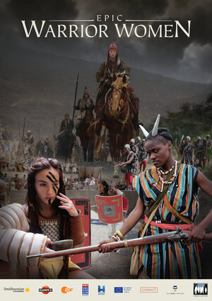 Постер: (Epic Warrior Women, 2018 - вся информация о сериале на FilmNavi.ru
