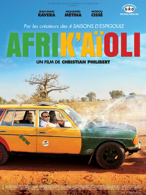 Постер: (Afrik'aïoli, 2013 - вся информация о фильме на FilmNavi.ru