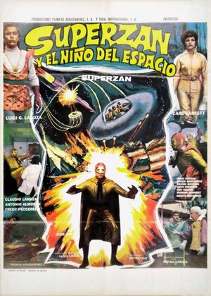 Постер: (Superzan y el niño del espacio, 1973 - вся информация о фильме на FilmNavi.ru