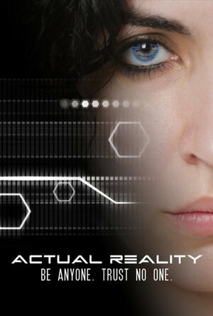 Постер: (Actual Reality, 2015 - вся информация о фильме на FilmNavi.ru