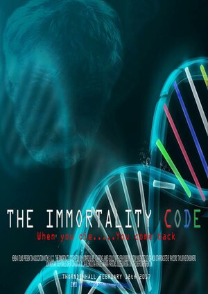 Постер: (The Immortality Code, 2017 - вся информация о фильме на FilmNavi.ru
