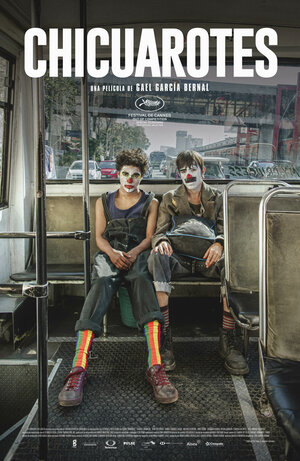 Постер: (Чикуаротес, 2019 - вся информация о фильме на FilmNavi.ru
