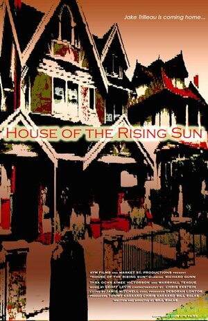 Постер: (House of the Rising Sun, 2006 - вся информация о фильме на FilmNavi.ru