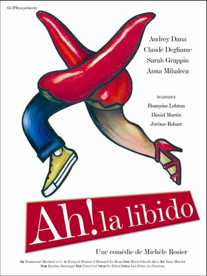 Постер: (Ah! La libido, 2009 - вся информация о фильме на FilmNavi.ru