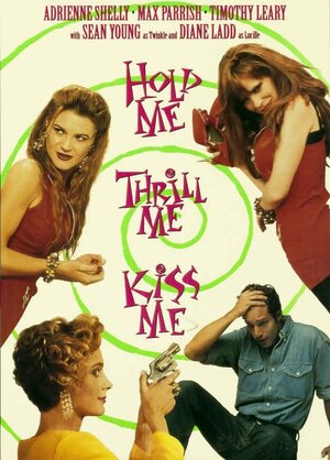 Постер: (Обними меня, взволнуй, поцелуй, 1992 - вся информация о фильме на FilmNavi.ru