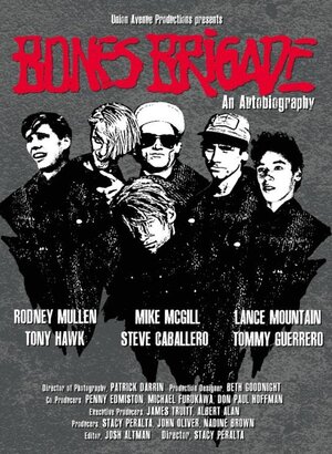 Постер: (Bones Brigade: Автобиография, 2012 - вся информация о фильме на FilmNavi.ru