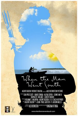 Постер: (When the Man Went South, 2014 - вся информация о фильме на FilmNavi.ru