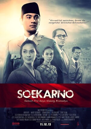 Постер: (Soekarno: Indonesia Merdeka, 2013 - вся информация о фильме на FilmNavi.ru