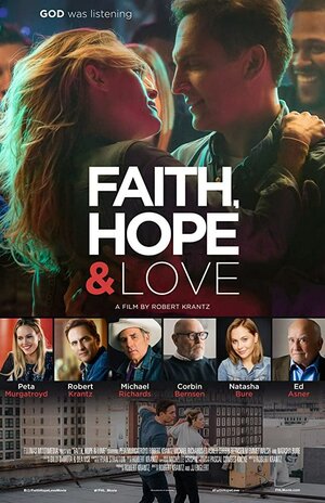Постер: (Faith, Hope & Love, 2019 - вся информация о фильме на FilmNavi.ru