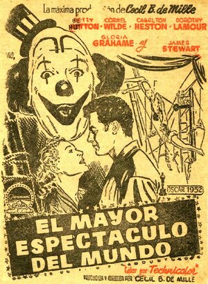 Постер: (Величайшее шоу мира, 1952 - вся информация о фильме на FilmNavi.ru