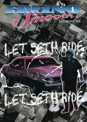 Постер: (Frezno Smooth, 1999 - вся информация о фильме на FilmNavi.ru