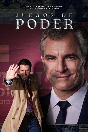 Постер: (Juegos de Poder, 2019 - вся информация о сериале на FilmNavi.ru