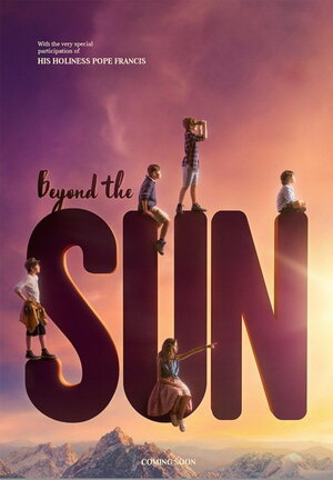 Постер: (Beyond the Sun, 2017 - вся информация о фильме на FilmNavi.ru