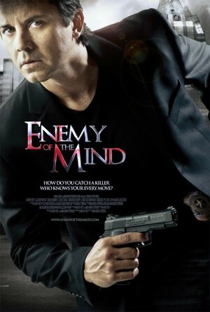 Постер: (Enemy of the Mind, 2012 - вся информация о фильме на FilmNavi.ru