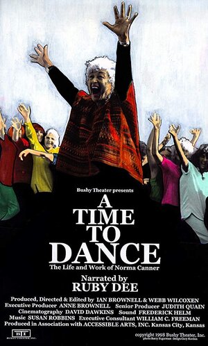Постер: (A Time to Dance: The Life and Work of Norma Canner, 1998 - вся информация о фильме на FilmNavi.ru