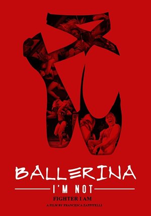 Постер: (Ballerina I'm Not, 2017 - вся информация о фильме на FilmNavi.ru