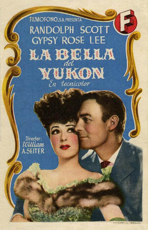 Постер: (Красавица Юкона, 1944 - вся информация о фильме на FilmNavi.ru