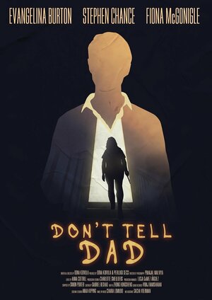 Постер: (Don't Tell Dad, 2021 - вся информация о фильме на FilmNavi.ru