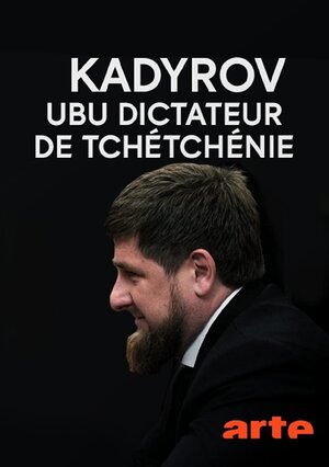 Постер: (Kadyrov, Ubu dictateur de Tchétchénie, 2018 - вся информация о фильме на FilmNavi.ru