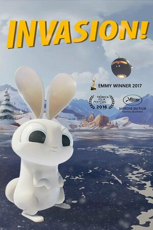 Постер: (Invasion!, 2016 - вся информация о мультфильме на FilmNavi.ru