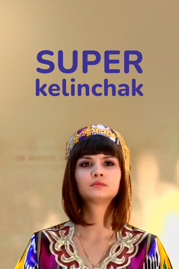 Super Kelinchak (2008)